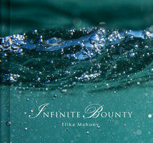 Load image into Gallery viewer, Infinite Bounty CD + album download