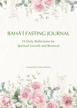 Load image into Gallery viewer, Bahá’í Fasting Journal - Floral Edition | Digital Download